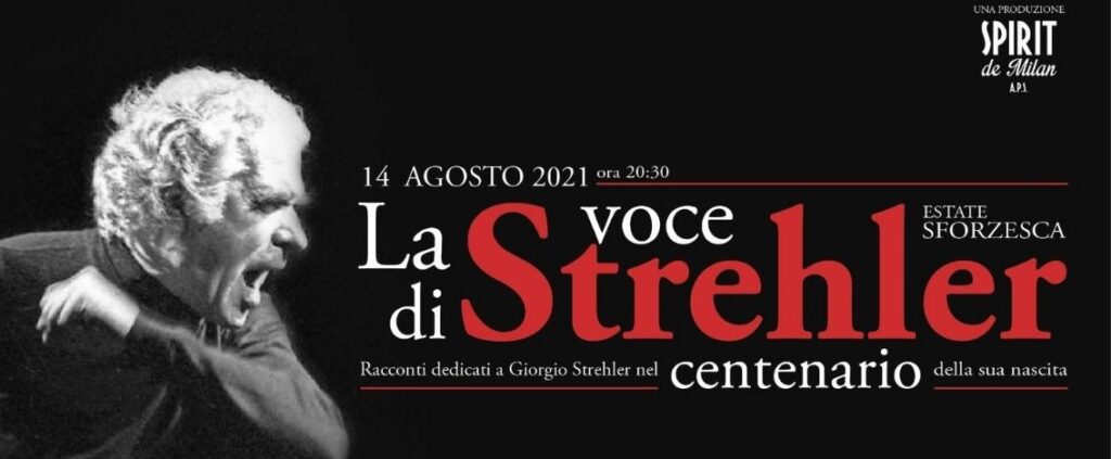 Estate Sforzesca 2021, il 14 agosto l'evento “La voce di Strehler