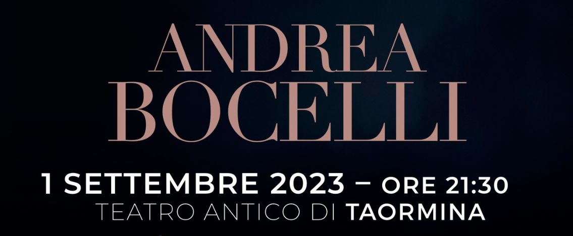 Andrea Bocelli in concerto a Taormina. Ecco tutti i dettagli