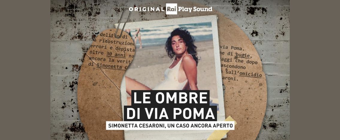 Le Ombre Di Poma Il Podcast Sull Omicidio Di Simonetta Cesaroni